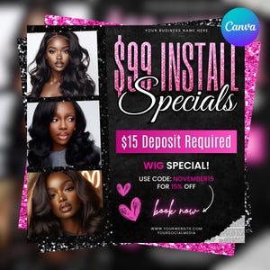 Puede incluir: Un folleto promocional con fondo negro y detalles en rosa. Presenta imágenes de mujeres con cabello largo y ondulado. El texto incluye "$99 INSTALL Specials", "$15 Deposit Required" y un código de descuento del 15% en la instalación de pelucas.