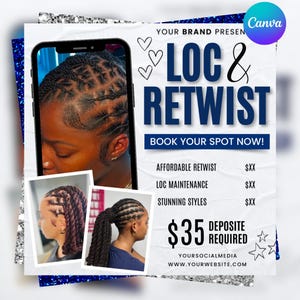 May include: A promotional graphic for loc and retwist services. The design features a smartphone displaying a close-up of locs, with additional images of loc styles. Text includes "LOC & RETWIST" and "BOOK YOUR SPOT NOW!"