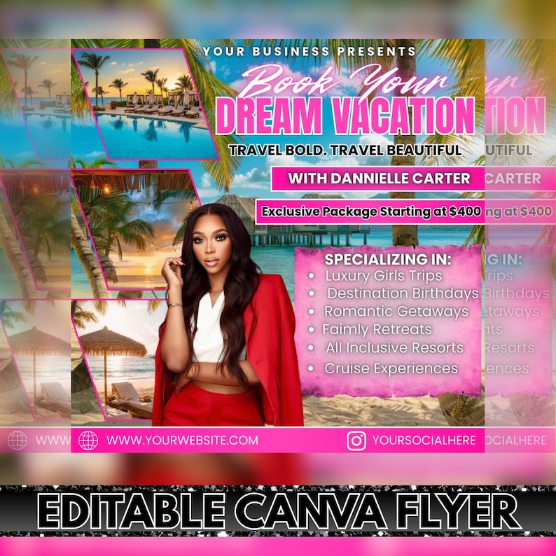 May include: A promotional flyer with a tropical vacation theme. The text "Book Your Dream Vacation" is prominently displayed in pink and white. The flyer includes images of tropical resorts and a woman in a red suit. The flyer also says "Editable Canva Flyer".