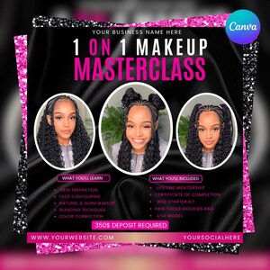 May include: A promotional graphic for a 1-on-1 makeup masterclass. The design features three headshots of a woman with different braided hairstyles. Text includes "1 ON 1 MAKEUP MASTERCLASS", "WHAT YOU'LL LEARN", and "WHAT YOU'LL INCLUDED". The graphic is framed with pink glitter.
