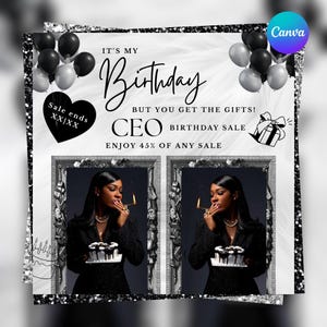 May include: A promotional graphic with a black and white theme. The text reads "It's My Birthday" and "CEO Birthday Sale, Enjoy 45% of Any Sale." The image includes balloons, a gift illustration, and two framed portraits of a person holding a cake.