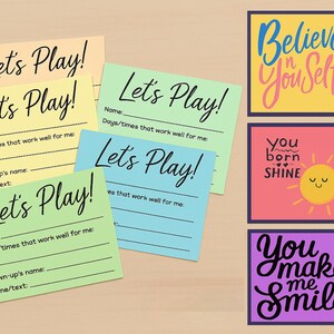 May include: A selection of colourful cards featuring the words "Let's Play!" and spaces for personal details. There are also three square cards with motivational phrases: "Believe in Yourself," "You born shine," and "You make me smile."