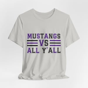 Mustangs VS All Y&#39;all Unisex Tee | Sporty Graphic Shirt for Game Days, Casual Wear, Gifts for Fans, School Spirit, College Apparel