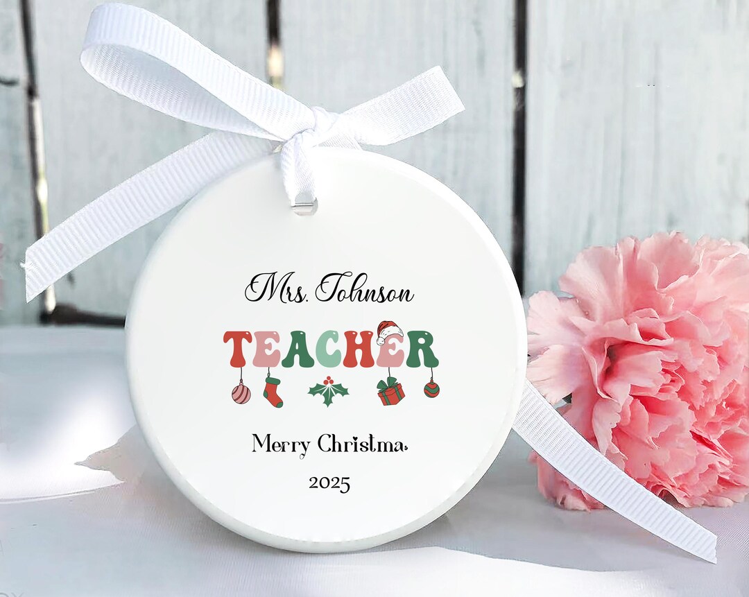 Personalized Teacher Christmas Ceramic Ornament: Holiday Gift 2025 - Etsy