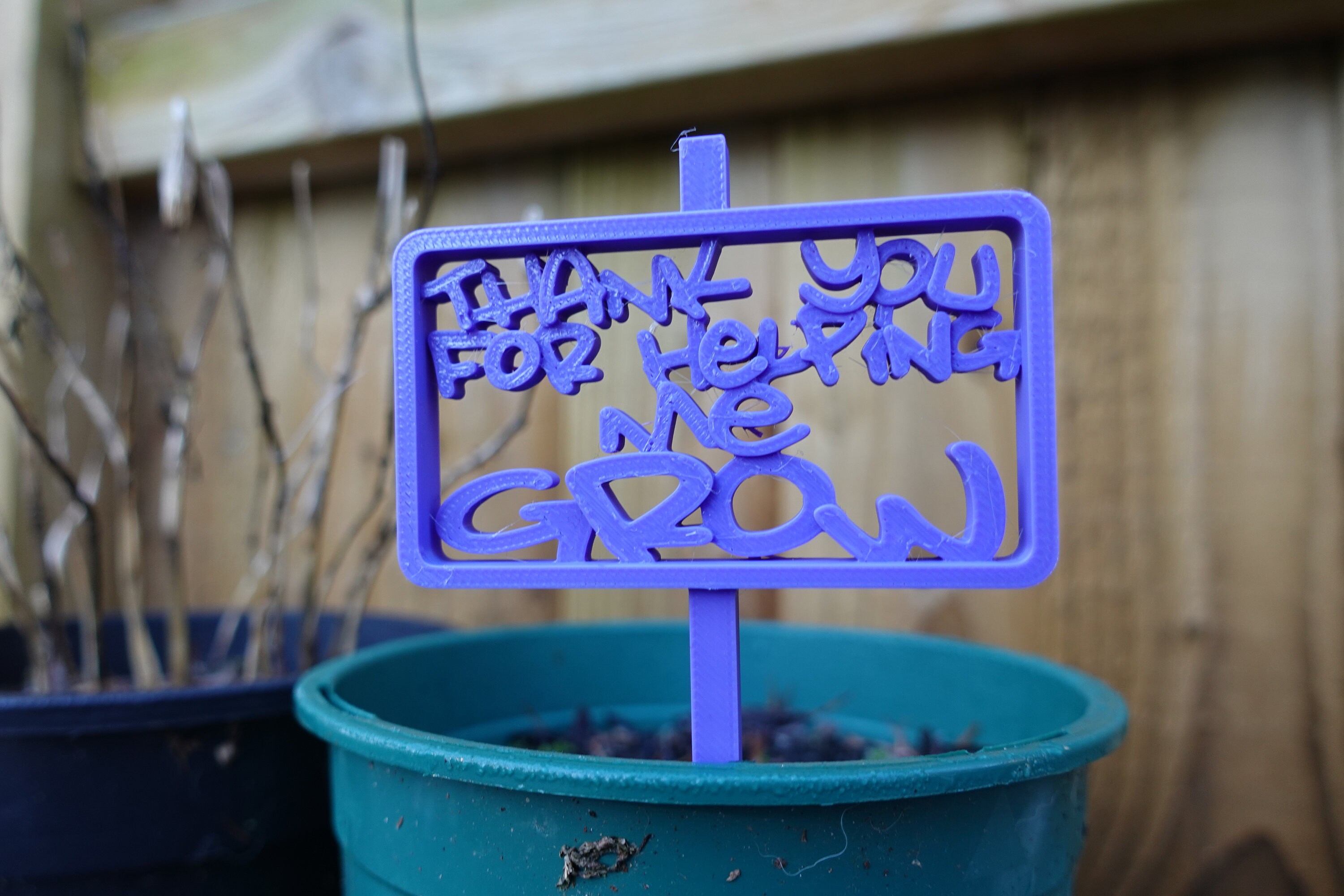 3D Printed Plant Pot Sign: Thank You For Helping Me Grow Gift