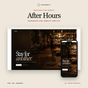 Può includere: Un modello di sito web HTML responsive intitolato After Hours per un ristorante. Il design presenta una fotografia d'interni scura e suggestiva di una sala da pranzo con il testo Stay for another. Il layout è visualizzato su desktop e smartphone.