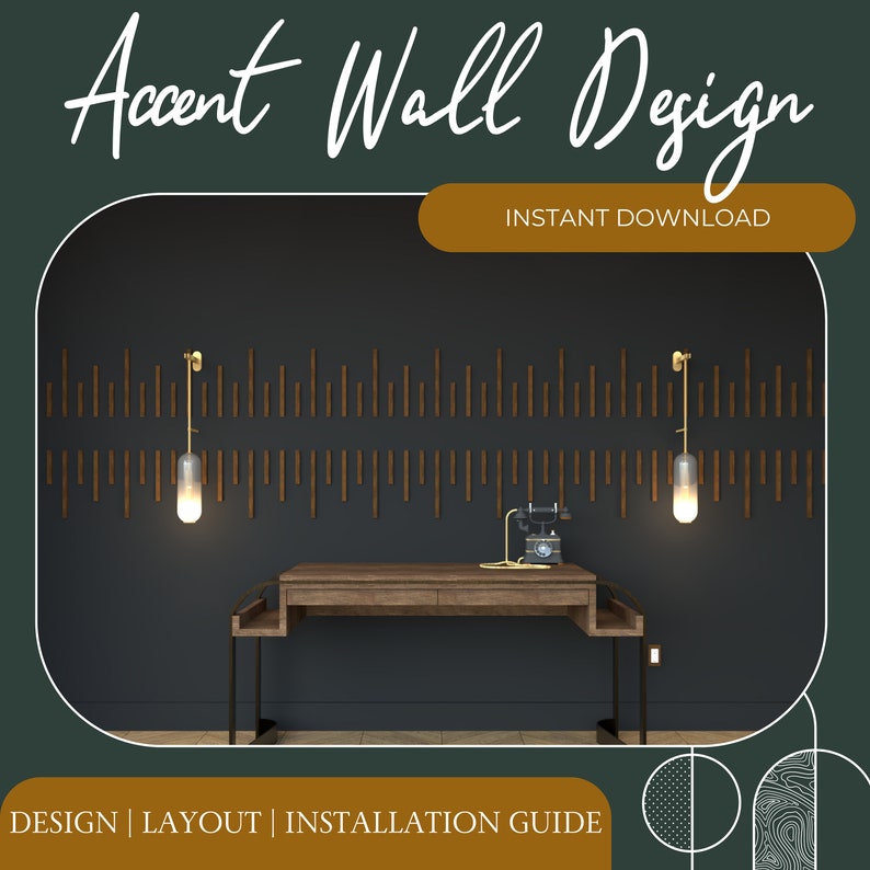 May include: A digital download of an accent wall design featuring a geometric pattern of vertical lines. The design is shown in a 3D rendering of a room with a dark gray wall, a wooden desk, and two wall sconces. The text "INSTANT DOWNLOAD" and "DESIGN | LAYOUT | INSTALLATION GUIDE" are also included in the image.