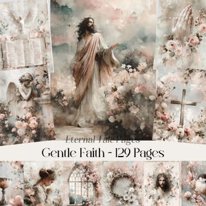 May include: A collection of digital art prints with a religious theme. The prints feature images of Jesus, angels, doves, crosses, and floral arrangements in soft pastel colors. The text "Eternal Tale Pages" and "Gentle Faith - 129 Pages" are visible.
