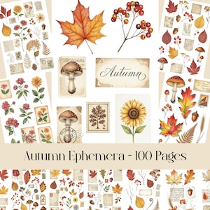 May include: A collection of autumn-themed ephemera, including watercolor illustrations of leaves, mushrooms, flowers, and vintage stamps. The word "Autumn" is written in elegant script. The text "Autumn Ephemera - 100 Pages" is also visible.