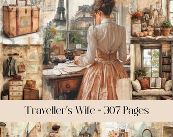 May include: A collage of images depicting a woman writing in a journal, a vintage suitcase, a view of the Eiffel Tower, and other travel-themed elements. The text "Traveller's Wife - 307 Pages" is displayed at the bottom of the collage.