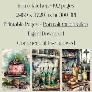 May include: Digital download of a "Retro Kitchen" printable set. The image features watercolor illustrations of a cake, bottles, and kitchen scenes. Text includes "Retro Kitchen - 192 pages", "Printable Pages - Portrait Orientation", and "Commercial Use allowed".
