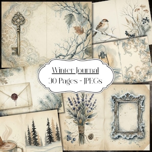 May include: A collection of winter-themed journal pages with watercolor illustrations. The pages feature a key, bird, winter foliage, and a frame. The text on the image reads "Winter Journal 30 Pages - JPEGs". The color palette includes beige, blue, and brown.