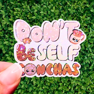 Mexikanische Aufkleber, Don&#39;t Be Self Conchas, Mujer Latein Aufkleber, Vinylaufkleber, Spanischer Aufkleber, Wasserdichter Aufkleber, Chingona, Gepäckaufkleber