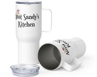 Aunt Sandy's Travel mug with a handle