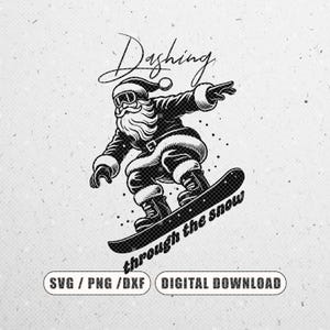 May include: Black and white illustration of Santa Claus snowboarding. Santa is wearing a hat, goggles, and a suit, with the words "Dashing through the snow" and "Digital Download" in the image.