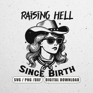 Raising Hell Since Birth Cowgirl rétro SVG Boho Boho Western Cowgirl Raisin' Hell drôle d'expression du Sud et dicton rétro vintage