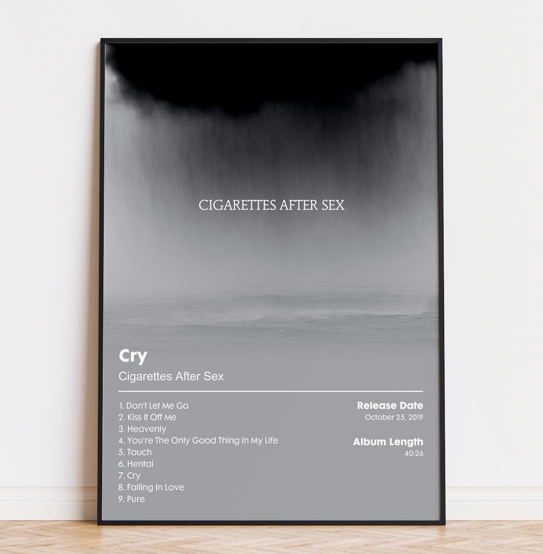 cigarettes after sex cry cd Cigarettes After Sex - Cry - Album Poster Print