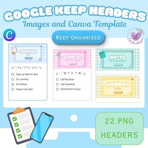 May include: A digital collection of Google Keep headers featuring pastel-coloured templates with gingham patterns and text labels including Chores List, To Contact, Notes, and Monday. The set includes 22 PNG files and a Canva template for organisation.