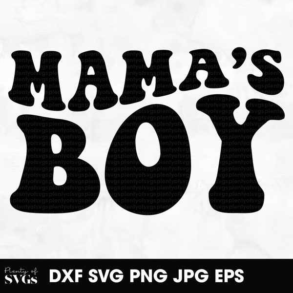 Mama's Boy SVG Files - Mama's Boy PNG - Mama's Boy SVG - Mama's Boy Shirt Svg - Mom of Boys Svg - Mama's Boys Svg - Mama's Boy