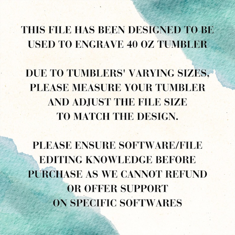 Tumbler Design Template Digital File, 40 oz Tumbler Measurement Guide, Instant Download, No Refund Disclaimer for Software Use