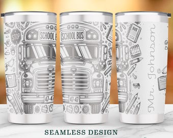 May include: A white tumbler with a wraparound design featuring a detailed school bus illustration, pencils, and other school-related items. The text "Mr. Johnson" is vertically printed on the side. The design includes the words "SCHOOL BUS" and "STOP".