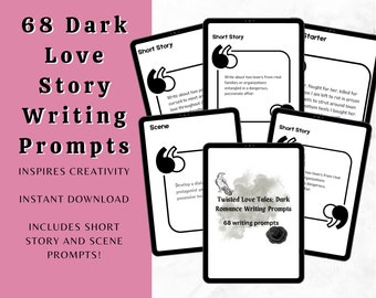 68 Dark Love Story Writing Prompts Bundle with Templates - Instant Download - Print at Home - Great for Writer&#39;s Block and Gifts for Writers