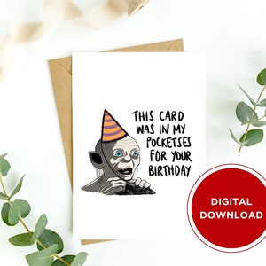 Afdrukbare verjaardagskaart | Op Lord of the Rings geïnspireerde gollum | Digitale directe download