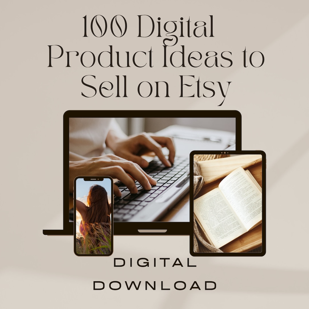 100 Digital Product Ideas to Sell on Esty - Etsy
