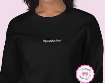 Mein Bauch tut weh Besticktes Sweatshirt: Lustiges Komfortabnutzung