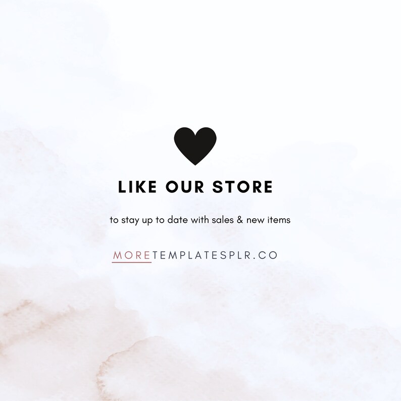 May include: A graphic with a black heart icon above the text "LIKE OUR STORE". Below, the text reads "to stay up to date with sales & new items". The website address MORETEMPLATESPLR.CO is at the bottom.