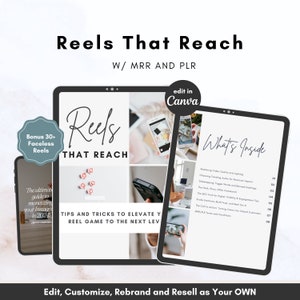 May include: A digital tablet mockup with a white background and the text "Reels That Reach" in black. The tablet screen displays a collage of images related to social media marketing, including a phone screen with a reel playing, a laptop, and a hand holding a phone. The text "What's Inside" is displayed in a white box on the right side of the screen. The text "Bonus 30+ Faceless Reels" is displayed in a blue circle on the left side of the screen.
