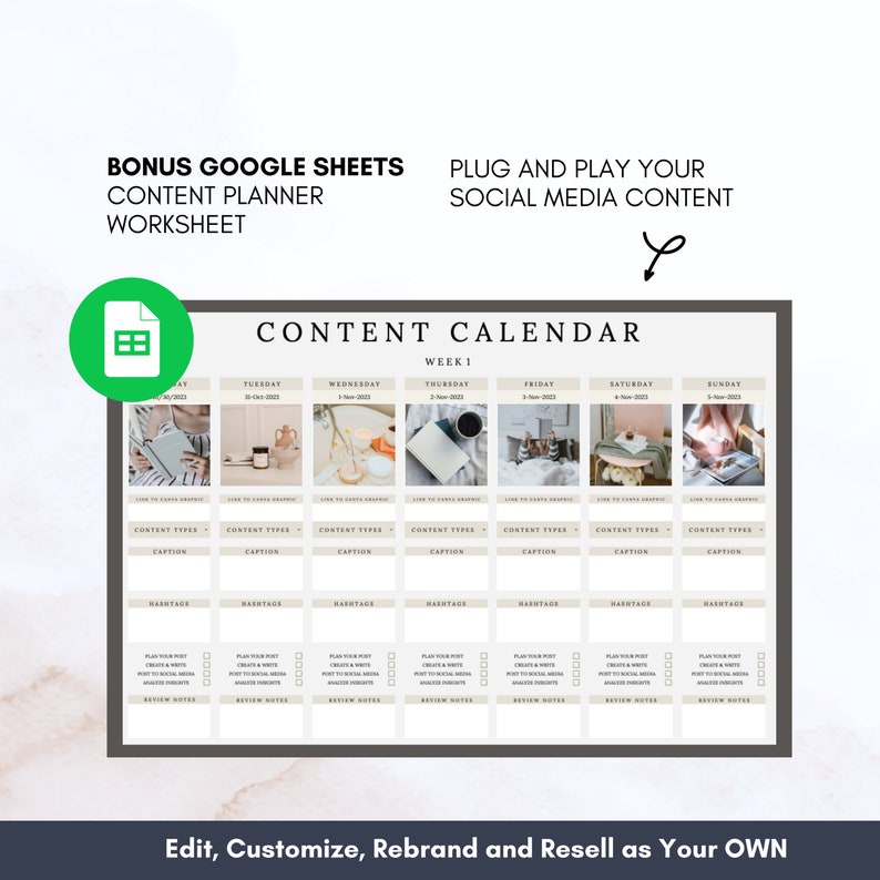 May include: A content calendar template with a neutral color scheme. The calendar is divided into daily sections with spaces for content types, captions, and hashtags. Text includes "Bonus Google Sheets Content Planner Worksheet" and "Plug and Play Your Social Media Content."