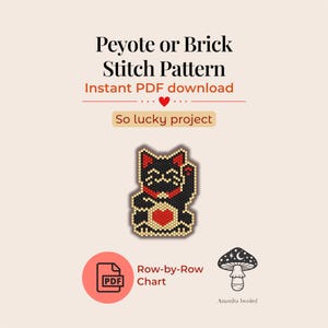 May include: A digital PDF pattern for Peyote or Brick stitch, featuring a lucky cat design. The pattern includes a row-by-row chart and is available for instant download. The image also includes a mushroom illustration.