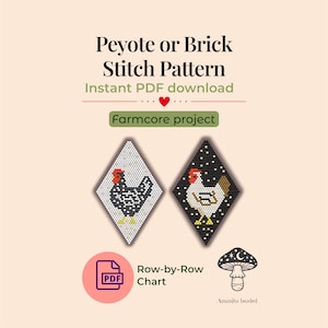 May include: A digital PDF pattern for Peyote or Brick stitch, featuring two beaded chicken designs. The pattern is labeled as a "Farmcore project" and includes a row-by-row chart. The image also includes a mushroom illustration.