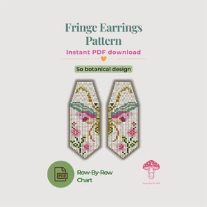 May include: A digital pattern for fringe earrings titled Fringe Earrings Pattern Instant PDF download So botanical design. The graphic displays two identical beaded earring designs featuring a moth, pink flowers, and green stems on a white grid.