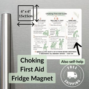 May include: A square white fridge magnet measuring 6 inches by 6 inches, featuring a Choking First Aid Guide with instructions for infants, children, adults, and self-help. The text includes steps for back blows, chest thrusts, and abdominal thrusts.