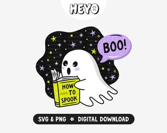 Cute Ghost Reading How to Spook Book SVG PNG | Funny Boo Halloween Spooky Season | Cute Trendy Digital Design for Stickers, T-Shirts, Crafts