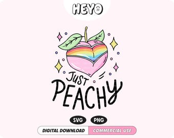 Just Peachy SVG PNG File, LGBTQ Pride Month Equal Rights Love Wins Cute Juicy Fruity Digital Design for T-Shirts, Stickers, Cups, Totes, etc