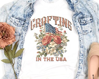 Patriotic Vintage Florals Shirt, 4th of July Tee for Her, Crafting T-Shirt for Mom, Crafter Grandma t shirt, arts craft therapy, comfortable