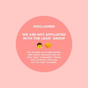 May include: A pink circle with the text "DISCLAIMER" and "WE ARE NOT AFFILIATED WITH THE LEGO&reg; GROUP". A yellow Lego brick and a smiling yellow Lego figure are below the text. The text below the figures reads "Our designs use a high-quality ABS plastic elements that are fully Lego&reg; compatible. Please note, however, that they are not Lego&reg; branded."