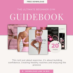 Peut inclure: Un guide rose et blanc intitulé "THE ULTIMATE BEGINNER GYM GUIDEBOOK" avec le texte "FREE DOWNLOAD" en haut. La couverture du livre est visible, ainsi que d'autres pages. Le livre traite de l'exercice et du renforcement de la confiance.