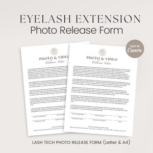 May include: A printable photo and video release form for eyelash extension businesses. The form includes a title, "Photo & Video Release Form", and a section for the client's name, signature, and date.
