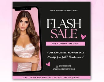 May include: A promotional graphic with a black background and pink accents. The words "FLASH SALE" are prominently displayed. A photo of a person in a pink dress is on the left. Text includes "FOR A LIMITED TIME ONLY!" and "Ready for fall? Book now!"
