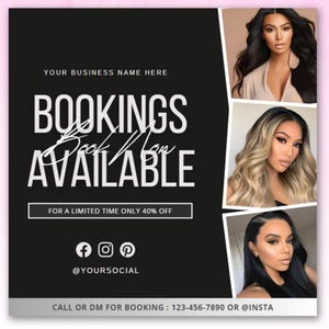 May include: Black and white graphic with the text "BOOKINGS AVAILABLE" in white on a black background. The text "FOR A LIMITED TIME ONLY 40% OFF" is in white on a grey rectangle. Social media icons for Facebook, Instagram, and Pinterest are below the text. The text "@YOURSOCIAL" is below the icons. The text "CALL OR DM FOR BOOKING: 123-456-7890 OR @INSTA" is at the bottom of the graphic. Three photos of women with different hairstyles are in the background.