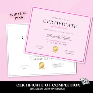 Könnte beinhalten: Eine druckbare Zertifikatsvorlage in Weiß und Rosa mit dem Text "CERTIFICATE of achievement" und "Amanda Smith" in Schwarz. Die Texte "BUSINESS NAME" und "COURSE NAME" sind Platzhalter, die der Benutzer ausfüllen kann.