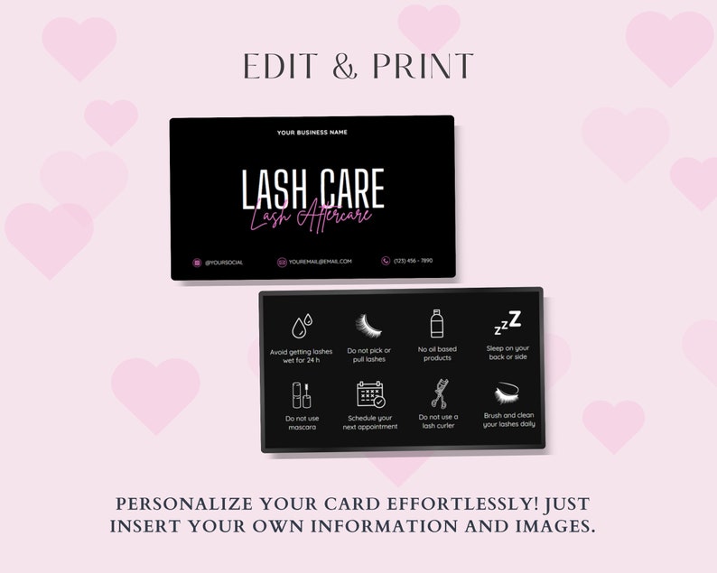 May include: Black business card design for lash care services. The card features the text "LASH CARE" in white and pink, with aftercare instructions and social media handles. The background is pink with heart shapes.