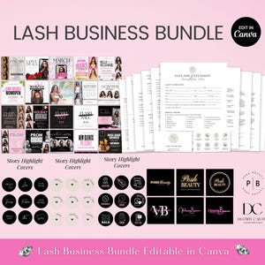 May include: A pink graphic with the text "LASH BUSINESS BUNDLE" and "Edit in Canva." The image includes social media templates, highlight covers, and business forms. The highlight covers are black and white circles. The forms are white with black text.