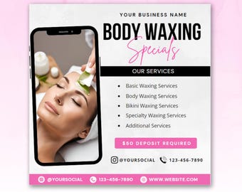 May include: A pink and black graphic with a phone image showing a woman receiving a facial treatment. The text reads "Body Waxing Specials" and lists services including basic, body, bikini, specialty, and additional waxing services. The graphic also includes a phone number, social media handle, and website address.