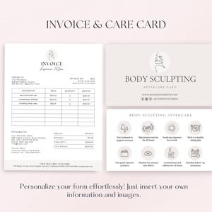 May include: A black and white invoice template with a minimalist design. The invoice includes a section for the business name, invoice number, date, and a table for listing items, prices, quantities, and amounts. The invoice also includes a section for the customer's name, address, and payment information. A separate card with a minimalist design includes the text "Body Sculpting Aftercare Card" and a list of aftercare instructions.
