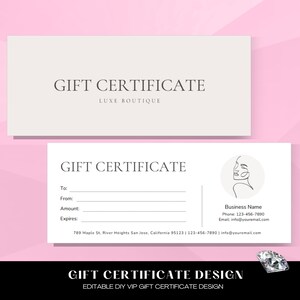 May include: Two gift certificates with the text "GIFT CERTIFICATE" and "LUXE BOUTIQUE". One certificate has lines for "To", "From", "Amount", and "Expires". The other has a diamond and contact information.